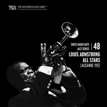Swiss Radio Days Jazz Series, vol. 48 / Louis Armstrong All Stars, Lausanne 1952