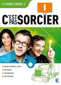 C'est pas sorcier - Le monde animal 2