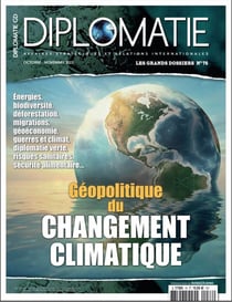 Diplomatie grand dossier n.76 : Géopolitique du changement climatique