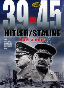 Hitler - Staline : Duel à mort