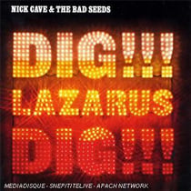 Dig !!! Lazarus, Dig !!!