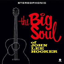 The Big Soul Of John Lee Hooker