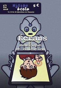 N'autre école - questions de classe(s) n.9 : écrans - numérique et éducation