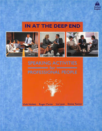 In at the deep end : Speaking Activities for Professional People