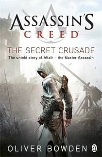 Assassin's creed: the secret crusade