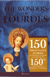 The wonders of Lourdes