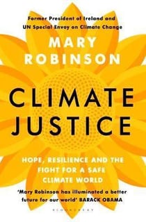 Climate justice - hope, resilience, and the fight for a sustainable future