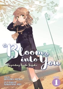 BLOOM INTO YOU: REGARDING SAEKI SAYAKA - LIGHT NOVEL, VOLUME 1