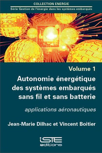 Autonomie énergétique des systèmes embarqués sans fil et sans batterie - applications aéronautiques
