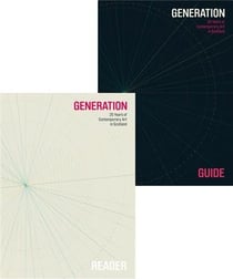 Generation: 25 years of contemporary art in scotland - reader+guide (2 vol)