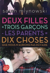 Deux filles + trois garçons - les parents = 10 choses que nous n'aurions jamais dû faire