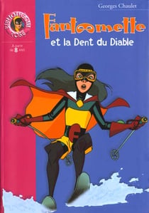 Fantômette et la dent du diable