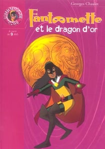 Fantômette et le dragon d'or