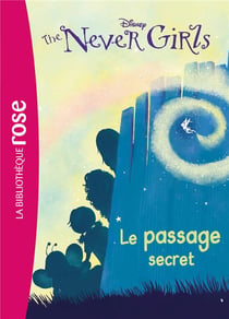 The never girls Tome 2 - le passage secret