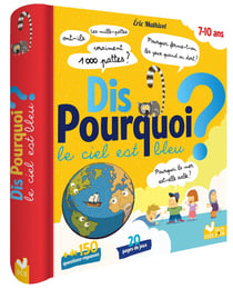 Dis pourquoi le ciel est bleu ? - livre avec feutre effaçable