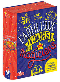 Fabuleux tours de magiciens