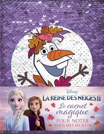 La reine des neiges 2 - le carnet magique pour noter tous mes secrets