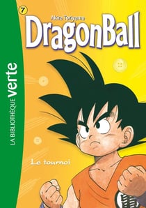 Dragon Ball Tome 7 : le tournoi