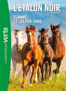 L'étalon noir Tome 11 : Flamme et les pur-sang