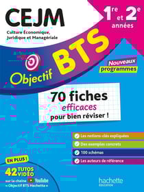Objectif BTS : CEJM - 1re et 2e années - 70 fiches efficaces pour bien réviser !
