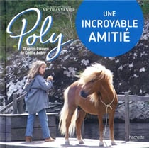 Poly - une incroyable amitie