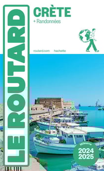 Guide du Routard : Crète - + randonnées (édition 2024/2025)