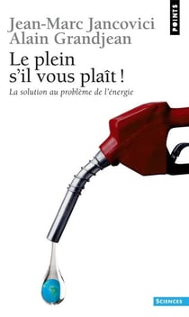 Le plein s'il vous plaît ! la solution au problème de l'énergie