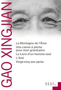 La montagne de l'âme - une canne à pêche pour mon grand-père - le livre d'un homme seul - l'ami - vingt-cinq ans après