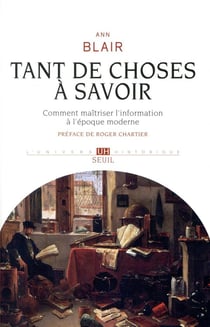 Tant de choses à savoir - comment maîtriser l'information à l'époque moderne