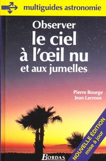 Observer le ciel a l'oeil nu et aux jumelles