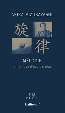 Mélodie - chronique d'une passion
