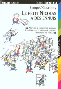 Le petit Nicolas : le Petit Nicolas a des ennuis