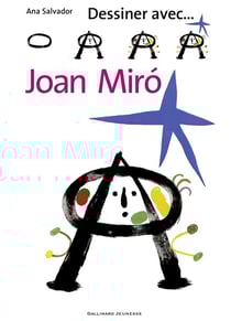 Dessiner avec... : Joan Mirò
