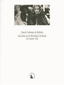 Anecdote sur la révolution de russie en l'année 1762