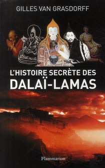 L'Histoire secrète des dalaï-lamas