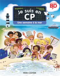 Je suis en CP Tome 1 : une semaine à la mer