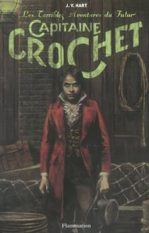 Les terribles aventures du futur capitaine crochet