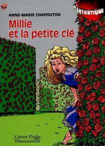 Millie et la petite cle - - fantastique, junior des 7/8ans