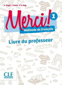 METHODE MERCI : niveau 1 - livre du professeur