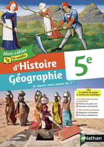 Mon cahier bi-média d'Histoire Géographie : 5e : cahier de l'élève (édition 2021)
