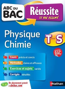 ABC du bac réussite Tome 5 : physique-chimie - terminale S