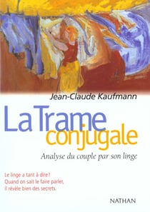 La trame conjugale