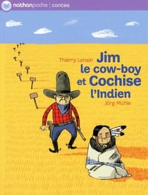 Jim le cow boy et cochise l'indien