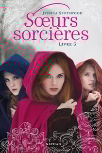 Soeurs sorcières Tome 3