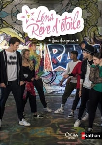 Léna, rêve d'étoile Tome 7 : jeux dangereux