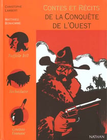 Contes et recits de la conquete de l'ouest