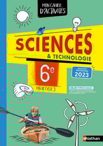 Sciences - 6e - mon cahier d'activités (édition 2023)