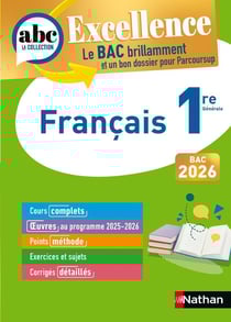 ABC du bac excellence : Français - 1re (édition 2025/2026)