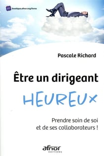 Etre un dirigeant heureux