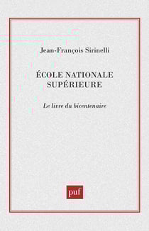 École normale supérieure : le livre du bicentenaire